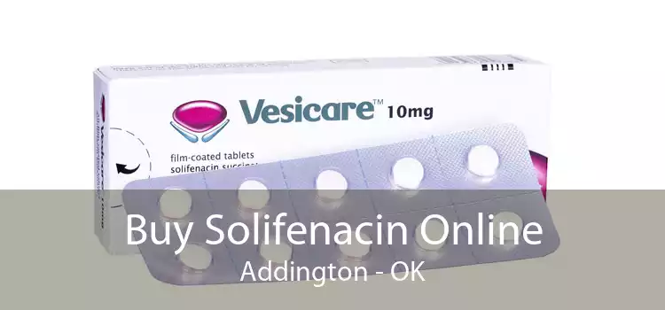Buy Solifenacin Online Addington - OK