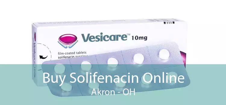 Buy Solifenacin Online Akron - OH