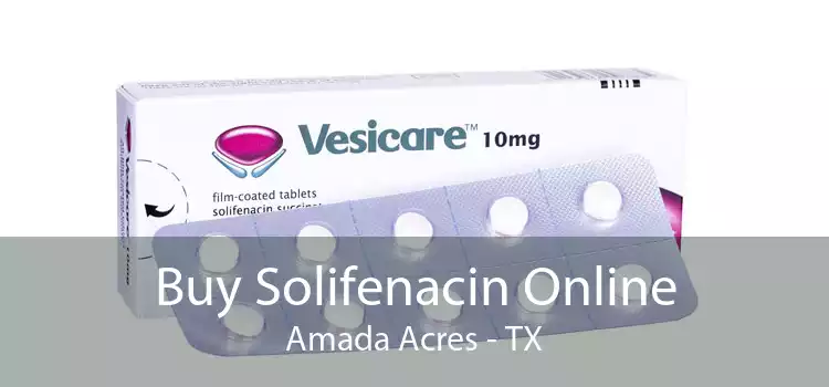 Buy Solifenacin Online Amada Acres - TX