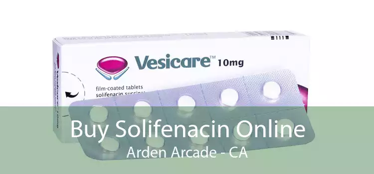 Buy Solifenacin Online Arden Arcade - CA