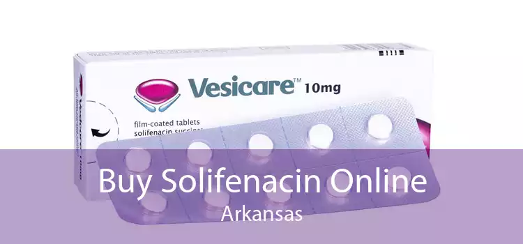 Buy Solifenacin Online Arkansas