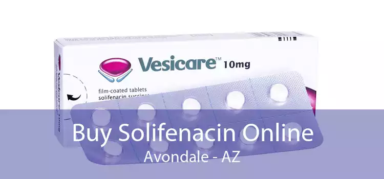 Buy Solifenacin Online Avondale - AZ
