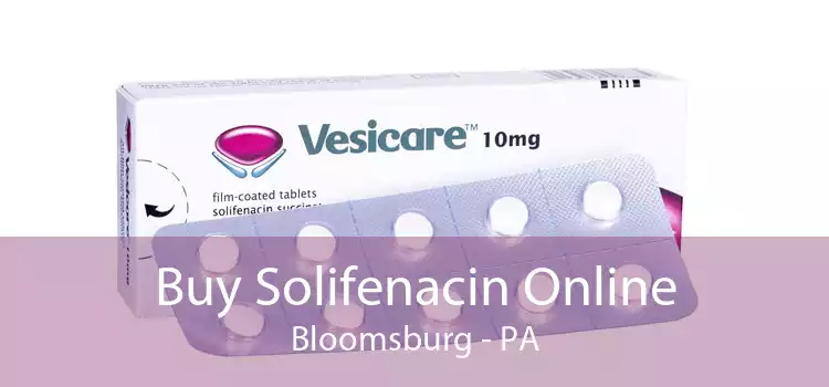 Buy Solifenacin Online Bloomsburg - PA