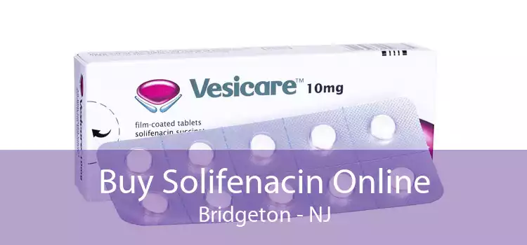 Buy Solifenacin Online Bridgeton - NJ