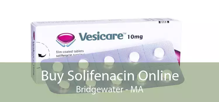 Buy Solifenacin Online Bridgewater - MA