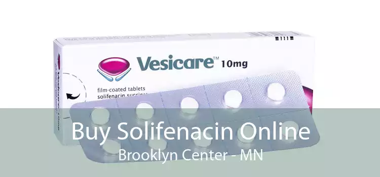 Buy Solifenacin Online Brooklyn Center - MN