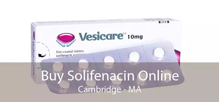 Buy Solifenacin Online Cambridge - MA