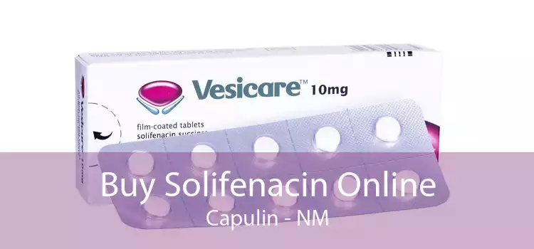 Buy Solifenacin Online Capulin - NM