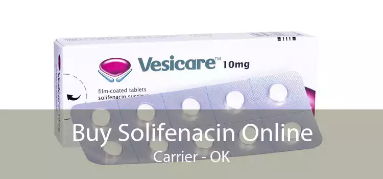 Buy Solifenacin Online Carrier - OK