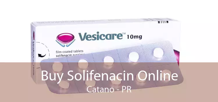 Buy Solifenacin Online Catano - PR