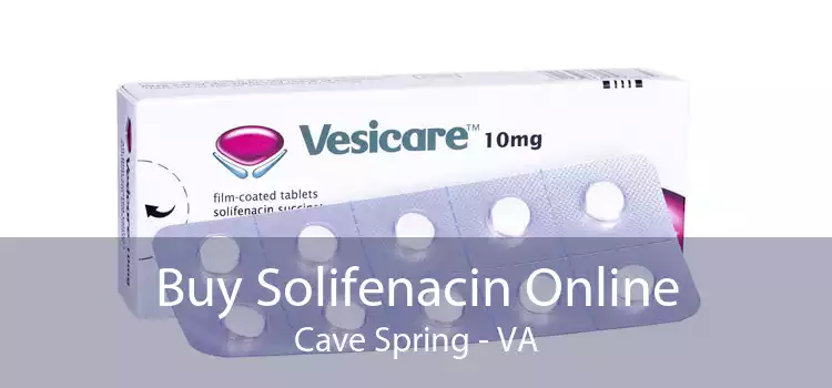 Buy Solifenacin Online Cave Spring - VA