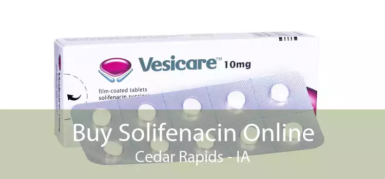 Buy Solifenacin Online Cedar Rapids - IA
