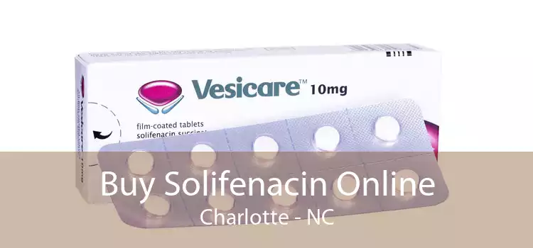 Buy Solifenacin Online Charlotte - NC
