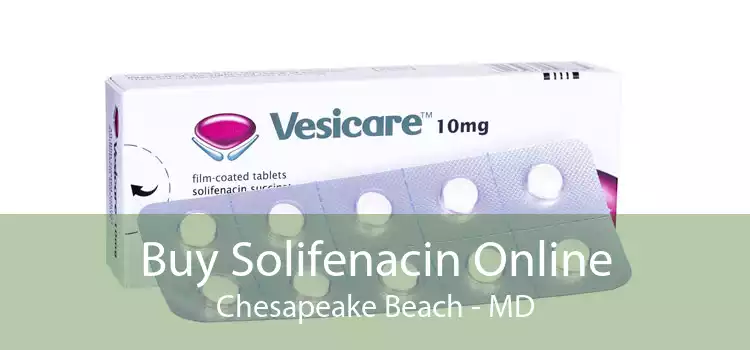 Buy Solifenacin Online Chesapeake Beach - MD