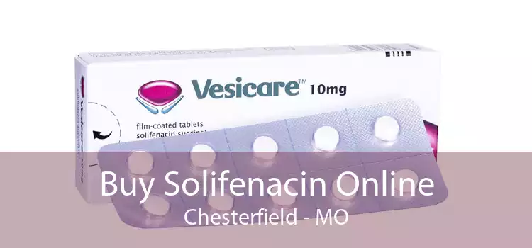 Buy Solifenacin Online Chesterfield - MO