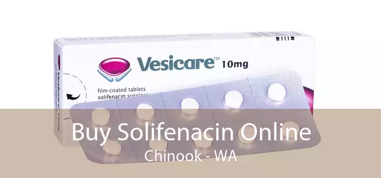 Buy Solifenacin Online Chinook - WA