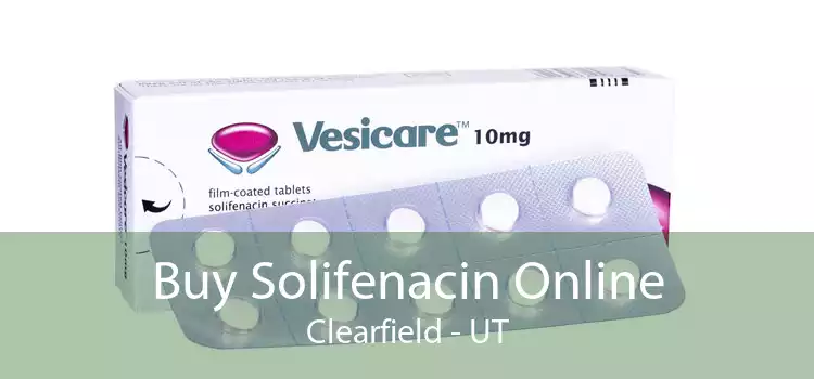 Buy Solifenacin Online Clearfield - UT