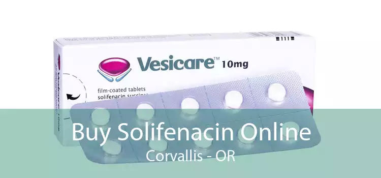 Buy Solifenacin Online Corvallis - OR