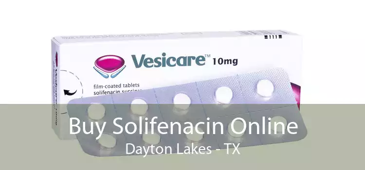 Buy Solifenacin Online Dayton Lakes - TX