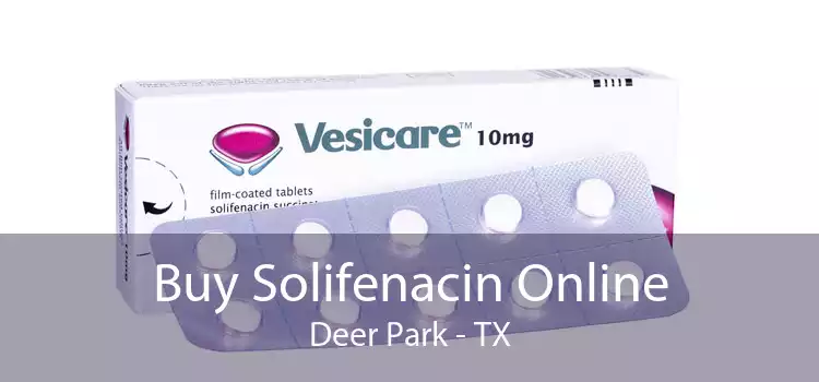 Buy Solifenacin Online Deer Park - TX