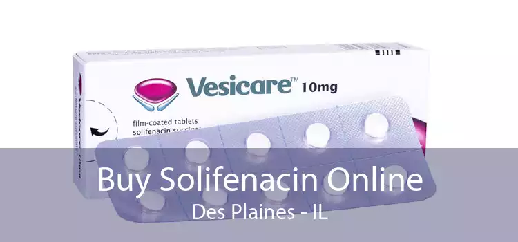 Buy Solifenacin Online Des Plaines - IL