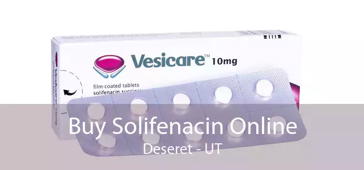 Buy Solifenacin Online Deseret - UT